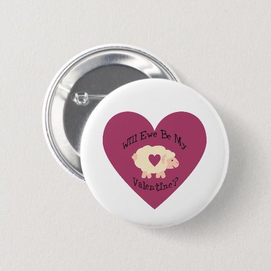Werden wir mein Valentin sein? Button (Vorne & Hinten)