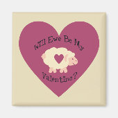 Werden wir mein Valentin sein? Magnet (Vorne)