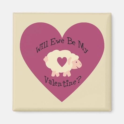 Werden wir mein Valentin sein? Magnet (Vorne)