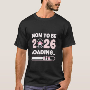 Werdende Mutter 2026 Wartend Erwartungsvolle Freud T-Shirt