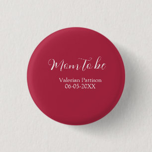 werdende Mutter Name Datum bordeaux weiß Baby-Part Button