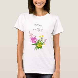 Werdende Mutter Süße Wildblume Schrift Gelb Pink T-Shirt