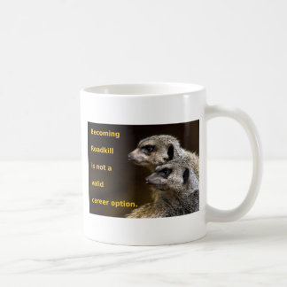 Werdenes Roadkill ist nicht eine gültige Kaffeetasse