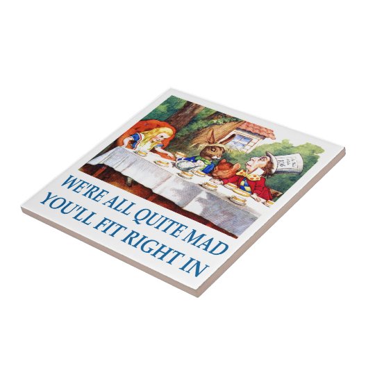 We're all quite mad, you'll fit right in! fliese (Seite)