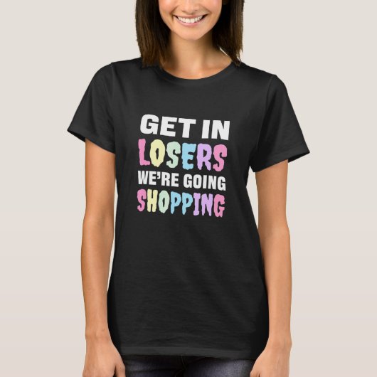 We're Going Shopping Shopping Fan T-Shirt (Vorderseite)