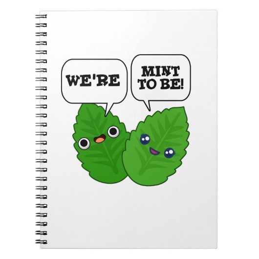 We're Mint To Be Funny Herb Pun Notizblock (Vorderseite)