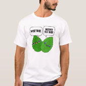 We're Mint To Be Funny Herb Pun T-Shirt (Vorderseite)