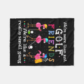 We're More Than Just Golf Friends Shirt Flamingo  Fleecedecke (Vorderseite (Horizontal))