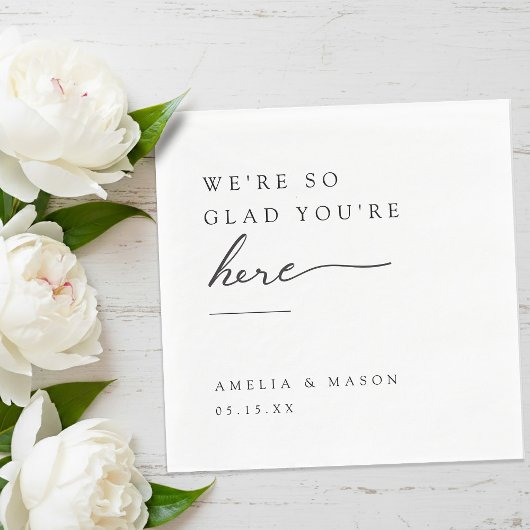 We're So Glad You're Here Minimal Paper Wedding Serviette