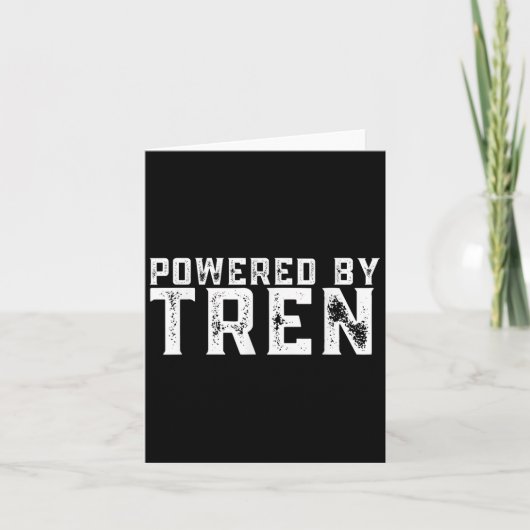 Wered By Tren _ Legalize Anabolic Steroids _ Funny Karte (Vorderseite)