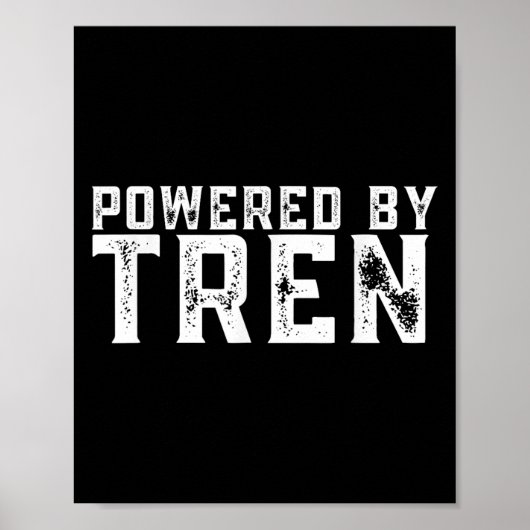 Wered By Tren _ Legalize Anabolic Steroids _ Funny Poster (Vorne)