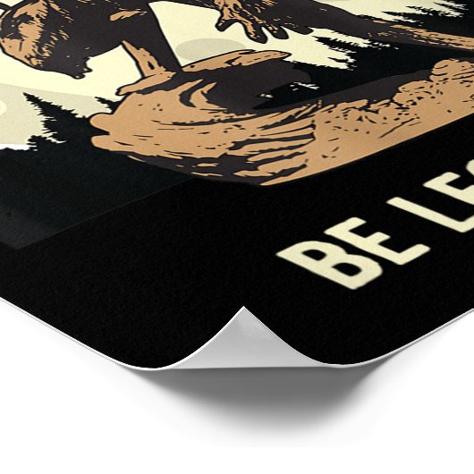 Werewolf Be Legendary Motivational Insrational  Poster (Ecke)