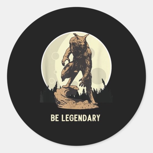 Werewolf Be Legendary Motivational Insrational  Runder Aufkleber (Vorderseite)