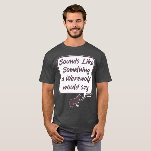 Werewolf Funny Party Game Anklage Sprichwort T-Shirt (Vorne ganz)