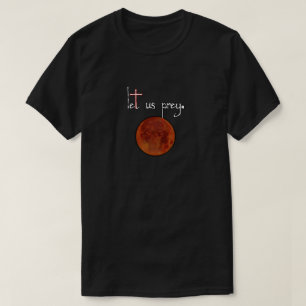 Werewolf/Lycan lockert "ließen uns Prey" T-Shirt