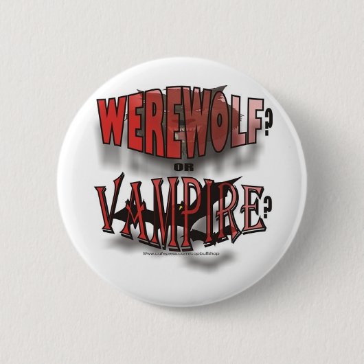 WEREWOLF ODER VAMPIR BUTTON (Vorderseite)