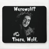 Werewolf_ There, Wolf. Funny Abby Normal Retro Com Mousepad (Vorne)