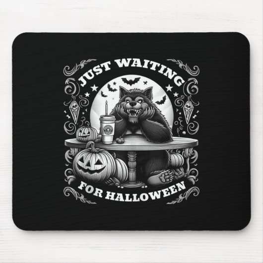 Werewolf Wartete gerade zu Halloween Spooky Beängs Mousepad (Vorne)