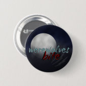 "Werewolves-Biss" Button/-Abzeichen Button (Vorne & Hinten)