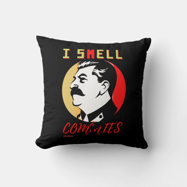 werfen Kissen "I SMELL COMMIES 3 STALIN" (Vorderseite)