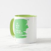 WERFEN SIE HÖLLE AUF UND ÄNDERN SIE DIE WELT TASSE (Vorderseite Links)