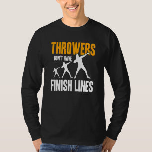 Werfer haben keine Ziellinien Werfen Männer Kugels T-Shirt