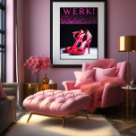 "WERK!" Feminine Art Statement Poster<br><div class="desc">Kühne Weiblichkeit auf Display Macht Ihren Raum mit der "WERK"! Frauenkunst-Poster. Mit einem strahlenden Paar von heißen rosa Stiletto-Heelsen ist dieses Stück eine Deklaration der Kraft, des Stils und der Masse. Es ist nicht nur Kunst, es ist eine Einstellung. Die zauberhaften Details, die jede Ecke dieses Posters mit einem glitzernden...</div>