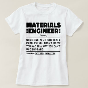 Werkstoffingenieur Noun Cool Engineering-Mitarbeit T-Shirt