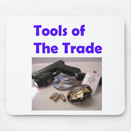 Werkzeuge des Handels Mousepad (Vorne)