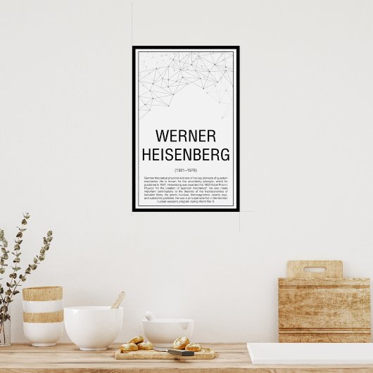 Werner Heisenberg Poster (Küche)