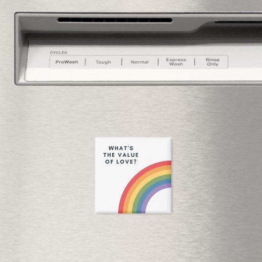 Wert der Liebe - Regenbogenfläche Magnet (In Situ (Geschirrspüler))