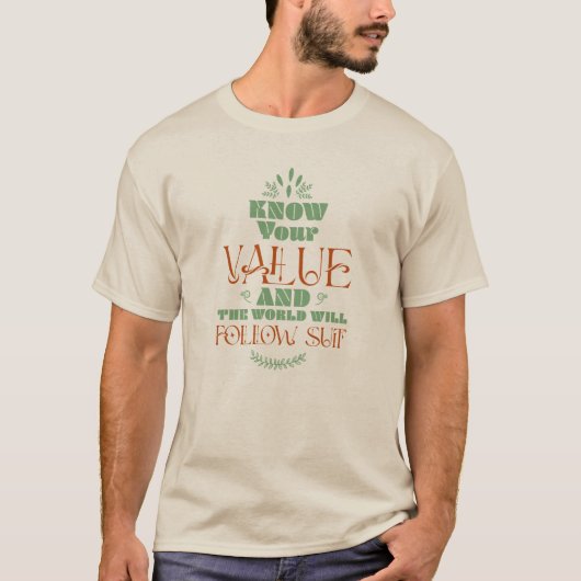 Wertorientiertes Leben T-Shirt (Vorderseite)