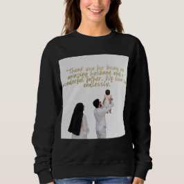 Wertschätzung für Ehemann und Vater Sweatshirt