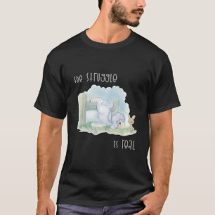 Wertvolle Momente Der Kampf ist real T-Shirt