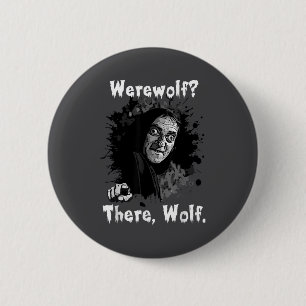 Werwolf_ Da, Wolf. Lustig Abby Normal Retro Com Button