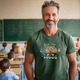 Wesentlich, ich werde für Tacos unterrichten, Math T-Shirt