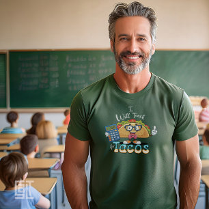 Wesentlich, ich werde für Tacos unterrichten, Math T-Shirt