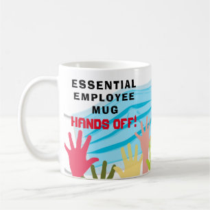 Wesentliche Mitarbeiter Tasse HÄNDET AUS! Funny Ma