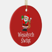 Wesolych Swiat Santa Ornament (Rechts)