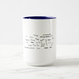 Wessen Name ist es? Tasse mit Unisex-Namen