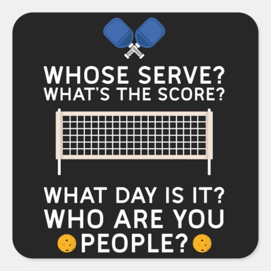 Wessen Serverknall Sie sind Pickleball Paddel Quadratischer Aufkleber (Vorderseite)