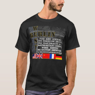West-Berlin - Die Berliner Mauer T-Shirt
