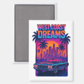 West Coast Dreams – 1980er Synthwave Retro Magnet (Vorderseite/Rückseite)