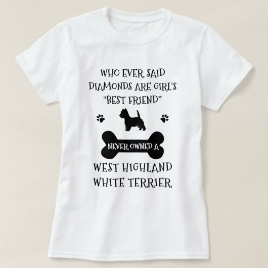 West Highland Terrier Best Friend T - Shirt (Design vorne)