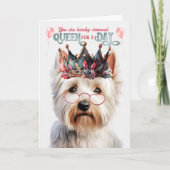 West Highland Terrier Queen for Day Funny Birthday Karte (Vorderseite)