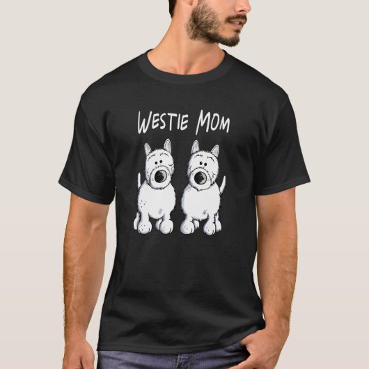 West Highland White Terrier Mom   I Westie T-Shirt (Vorderseite)