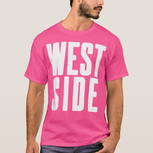 West Side - Coole Rap Hip Hop Coast Fans T-Shirt (Vorderseite)