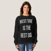 West Side ist die beste Seite Manhattan Pride Uppe Sweatshirt (Vorne ganz)