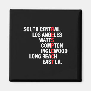 West Side Respekt Los Angeles Watts Compton Long B Magnet