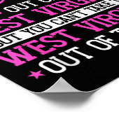 West Virginia Girl Can't Take Out The West Virgini Poster (Ecke)